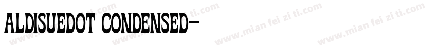 aldisuedot condensed字体转换